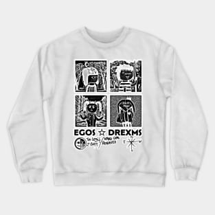 W3IRD GVNG ''EGOS + DREXMS'' (NEGATIVE) Crewneck Sweatshirt